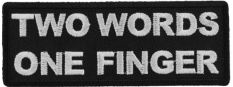 Two Words One Finger Patch